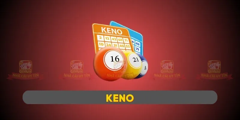 Khái niệm về xổ số Keno tại nhà cái U888